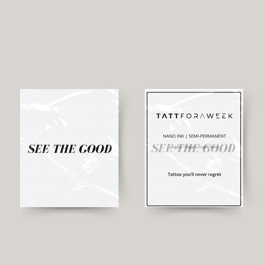 Temporary tattoo see the good